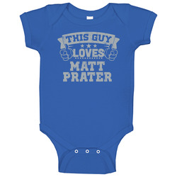 This Guy Loves Matt Prater Detroit Football Sports Athlete Baby One Piece This Guy Loves Matt Prater Detroit Football Sports Athlete Baby One Piece