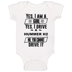 Hummer H2 Yes Im A Girl No You Cant Drive My Car Funny Car Lovers Baby One Piece Hummer H2 Yes Im A Girl No You Cant Drive My Car Funny Car Lovers Baby One Piece