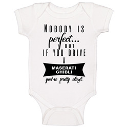 Maserati Ghibli Nobodys Perfect But If You Drive Youre Close Car Lovers Baby One Piece Maserati Ghibli Nobodys Perfect But If You Drive Youre Close Car Lovers Baby One Piece