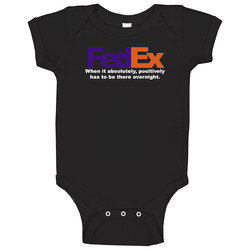 When It Has To Be There Overnight Fedex Most Memorable Ad Slogan Cool Baby One Piece When It Has To Be There Overnight Fedex Most Memorable Ad Slogan Cool Baby One Piece