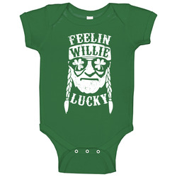 Feelin Willie Lucky Nelson Pun Funny St Patirck's Day Baby One Piece Feelin Willie Lucky Nelson Pun Funny St Patirck's Day Baby One Piece