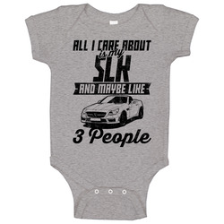 Mercedes Benz Slk All I Care About Is Maybe 3 People Worn Look Baby One Piece Mercedes Benz Slk All I Care About Is Maybe 3 People Worn Look Baby One Piece