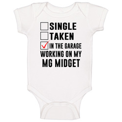 Single Taken Working On My Mg Midget Funny Car Baby One Piece Single Taken Working On My Mg Midget Funny Car Baby One Piece