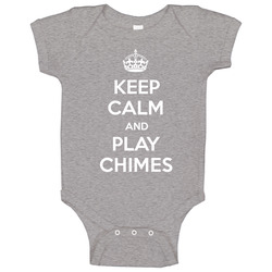 Keep Calm And Play Chimes Instrument Parody Baby One Piece