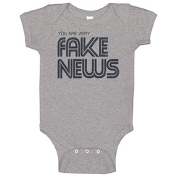 You Are Very Fake News Cnn Funny Baby One Piece