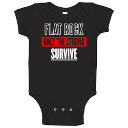 Flat Rock Michigan Only The Strong Survive Funny City Baby One Piece