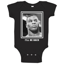 Mike Tyson I'll Be Back Young Vintage Fighter Baby One Piece Mike Tyson I'll Be Back Young Vintage Fighter Baby One Piece