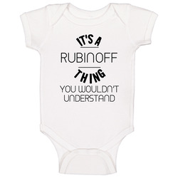 Rubinoff Its A Thing You Wouldnt Understand Baby One Piece