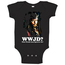 Wwjd What Would Jack Do? Pirates Of The Caribbean Baby One Piece