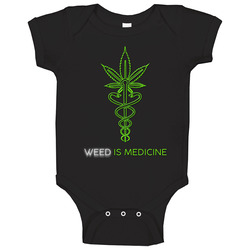 Weed Is Medicine Medical Cannabis Baby One Piece