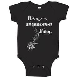 It's A Jeep Grand Cherokee Thing Car Lover Cool Baby One Piece
