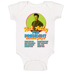 Rick Astley For President Hes Never Going To Funny Baby One Piece Rick Astley For President Hes Never Going To Funny Baby One Piece