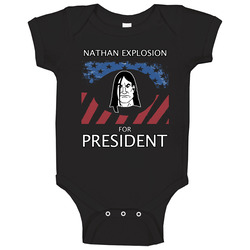 Nathan Explosion For President Metalocalypse Movie Baby One Piece