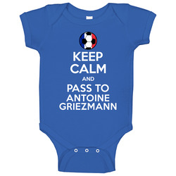 Keep Calm And Pass To Antoine Griezmann France Soccer Futbol Euro 2016 Baby One Piece