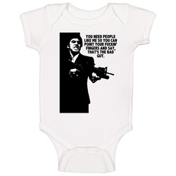 Scarface Tony Montana You Need People Like Me Favorite Movie Quotes Baby One Piece