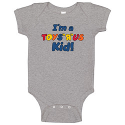 I'm A Toys R Us Kid Popular Toy Store Raglan Baby One Piece I'm A Toys R Us Kid Popular Toy Store Raglan Baby One Piece