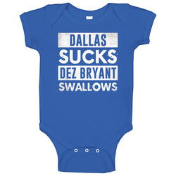 Dallas Sucks Dez Bryant Swallows Funny Football Hater Fan Baby One Piece Dallas Sucks Dez Bryant Swallows Funny Football Hater Fan Baby One Piece