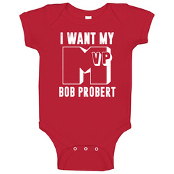 I Want My Mvp Bob Probert Chicago Hockey Player Fan Baby One Piece I Want My Mvp Bob Probert Chicago Hockey Player Fan Baby One Piece