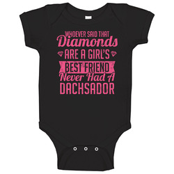 Dachsador Is A Girl's Best Friend Funny Dog Owner Pet Lover Ladie's Baby One Piece Dachsador Is A Girl's Best Friend Funny Dog Owner Pet Lover Ladie's Baby One Piece