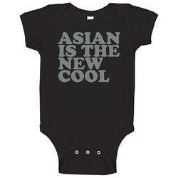 Asian Is The New Cool Funny Hip Hop China Japan Baby One Piece Asian Is The New Cool Funny Hip Hop China Japan Baby One Piece