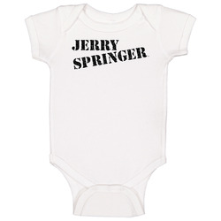 Jerry Springer 90s Tv Show Talk Show Baby One Piece Jerry Springer 90s Tv Show Talk Show Baby One Piece