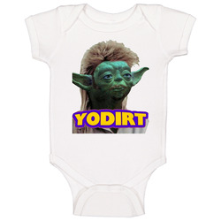 Yodirt Joe Dirt Yoda Funny Baby One Piece Yodirt Joe Dirt Yoda Funny Baby One Piece