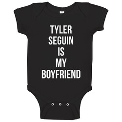 Tyler Seguin Is My Boyfriend Dallas Hockey Team Fan Baby One Piece Tyler Seguin Is My Boyfriend Dallas Hockey Team Fan Baby One Piece