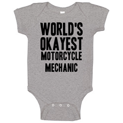 Worlds Okayest Motorcycle Mechanic Funny Awesome Job Baby One Piece Worlds Okayest Motorcycle Mechanic Funny Awesome Job Baby One Piece