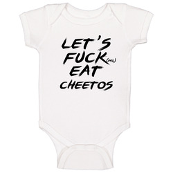 Lets Effing Eat Cheetos Baby One Piece Lets Effing Eat Cheetos Baby One Piece