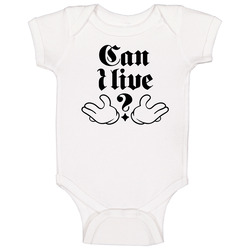 Can I Live onesie Baby One Piece Can I Live onesie Baby One Piece