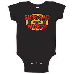 Sick Sad World onesie Baby One Piece Sick Sad World onesie Baby One Piece