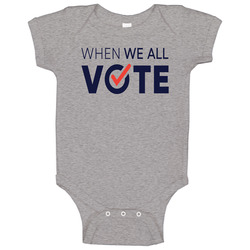 Michelle Obama When We All Vote Rally onesie Baby One Piece Michelle Obama When We All Vote Rally onesie Baby One Piece