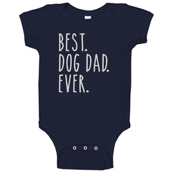 Best Dad Dog Ever onesie Baby One Piece