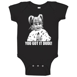 Full House Sitcom You Got It Dude onesie Baby One Piece Full House Sitcom You Got It Dude onesie Baby One Piece