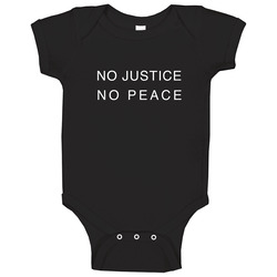 No Justice No Peace onesie Baby One Piece No Justice No Peace onesie Baby One Piece
