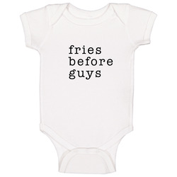 Fries Before Guys White onesie Baby One Piece Fries Before Guys White onesie Baby One Piece