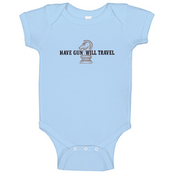 Have Gun Will Travel onesie Baby One Piece Have Gun Will Travel onesie Baby One Piece