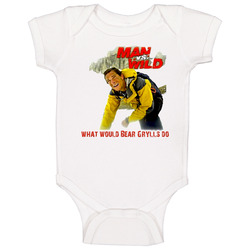 Man Vs Wild What Would Bears Grylls Do onesie Baby One Piece Man Vs Wild What Would Bears Grylls Do onesie Baby One Piece