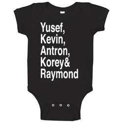 When They See Us Yusef Kevin Antron Korey Raymond onesie Baby One Piece When They See Us Yusef Kevin Antron Korey Raymond onesie Baby One Piece