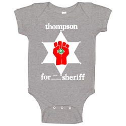 Hunter S Thompson Sheriff Campaign onesie Baby One Piece Hunter S Thompson Sheriff Campaign onesie Baby One Piece