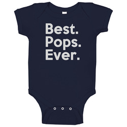 Best Pops Ever Baby One Piece Best Pops Ever Baby One Piece