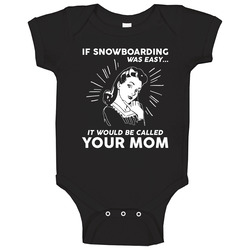 Snowboarding Easy Baby One Piece Snowboarding Easy Baby One Piece