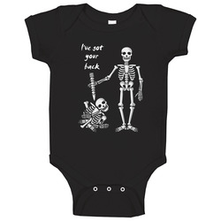 Funny Skeleton I Got Your Back Baby One Piece Funny Skeleton I Got Your Back Baby One Piece