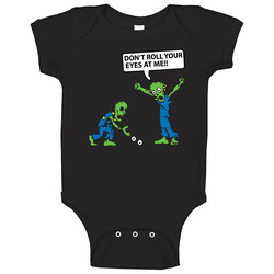 Don't Roll Your Eyes At Me Baby One Piece Don't Roll Your Eyes At Me Baby One Piece