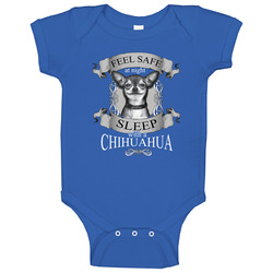Chihuahua Feel Safe At Night, Sleep With A Chihuahua Baby One Piece Chihuahua Feel Safe At Night, Sleep With A Chihuahua Baby One Piece