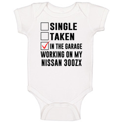 Single Taken Working On My Nissan 300zx Funny Car Baby One Piece Single Taken Working On My Nissan 300zx Funny Car Baby One Piece