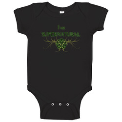 I Am Supernatural Baby One Piece I Am Supernatural Baby One Piece