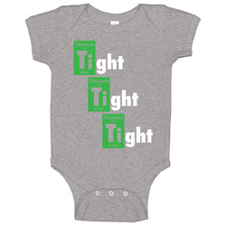 Tight Tight Tight Titanium Breaking Bad Tuco Baby One Piece Tight Tight Tight Titanium Breaking Bad Tuco Baby One Piece