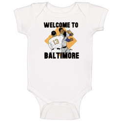 Manny Machados Welcome To Baltimore Popular Baby One Piece Manny Machados Welcome To Baltimore Popular Baby One Piece