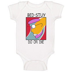 Bedstuy Do Or Die Baby One Piece Bedstuy Do Or Die Baby One Piece